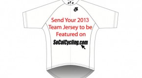 Final Call – Have Your 2013 Cycling Team & Club Kit Featured on SoCalCycling.com