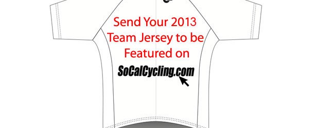 Have Your 2013 Cycling Team & Club Kit Featured on SoCalCycling.com