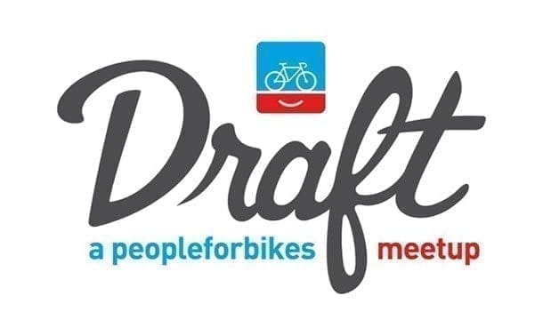 PeopleforBikes Draft Meetup