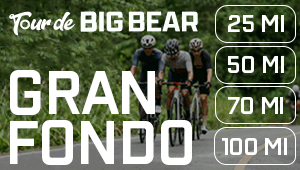 Big Bear Lake is home to the Tour de Big Bear, named North America’s Favorite Gran Fondo for 2023.Choose from our 25, 50, 70 or 100 mile road routes, the Family Fun Ride, our Dirty Bear and Dirty Cub Gravel Rides and now our Dirty Burro Mountain Bike events. There’s a ride for all ages and abilities. Come early for our Two Day Cycling Festival, Poker Ride and Glow Ride and stay for our Sunday Recovery Rides!